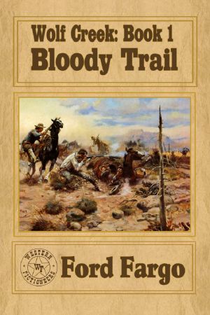 [Wolf Creek 01] • Bloody Trail